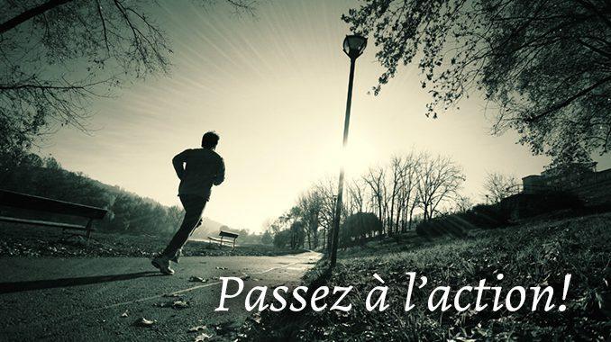 Passez à l'action! Passez à l'action!