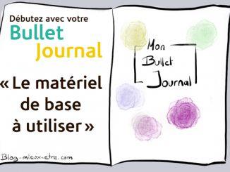 Bme - Bullet journal matériel à utiliser