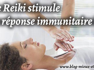 Reiki stimule reponse immunitaire