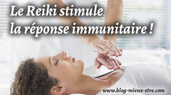 Le Reiki stimule la réponse immunitaire
