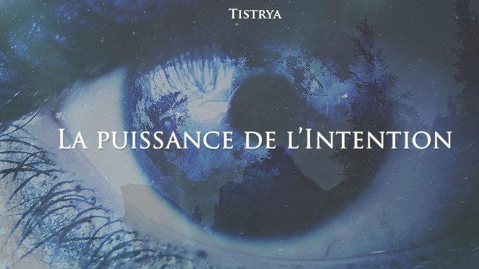 La puissance de l'intention