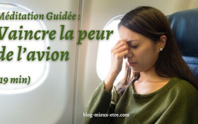 Vaince la peur de l’avion – Méditation Guidée